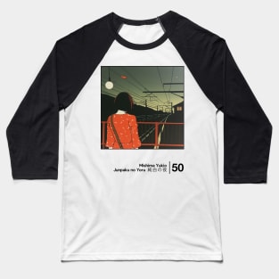 Yukio Mishima - Junpaku no Yoru - Minimal Style Graphic Artwork Baseball T-Shirt